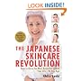 The Japanese Skincare Revolution: How to Have the Most Beautiful Skin of Your Life - at Any Age