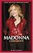 Madonna: A Biography