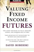 Valuing Fixed Income Futures (McGraw-Hill Library of Investment and Finance)