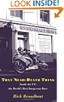 That Near Death Thing: Inside the Mos...