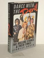 Dance With the Devil: The Rolling Stones and Their Times