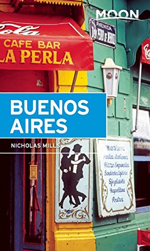 Moon Buenos Aires (Moon Handbooks)