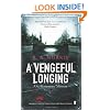 A Vengeful Longing