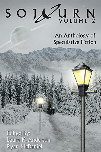 Sojourn: An Anthology of Speculative Fiction (Volume 2)