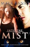 Into the Mist (Falcon Mercenary Group)