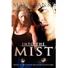 Into the Mist
