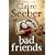 Bad Friends