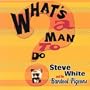 What's a Man to Do?