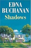 Shadows: A Novel