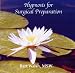 Hypnosis for Surgical Preparation Audio Cd