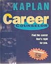 Kaplan Career Counselor (Find a Career That's Right for You.)
