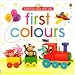 First Colours (Usborne Look and Say)