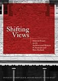 Shifting views : selected essays on the architectural history of Australia and New Zealand