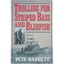 Trolling for Striped Bass and Bluefish