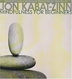 Mindfulness for Beginners