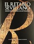 El retablo sevillano desde sus or�gen...
