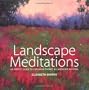 Landscape Meditations