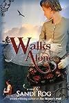 Walks Alone