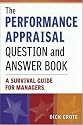 The Performance Appraisal Question and Answer Book: A Survival Guide for Managers