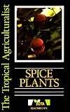 Spice plants