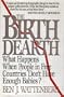 The Birth Dearth: What Happens When People in Free Countries Don't Have Enough Babies?