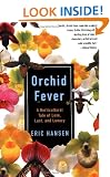 Orchid Fever: A Horticultural Tale of Love, Lust, and Lunacy (Vintage Departures)