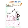 Mortal Remains: A Medical Thriller