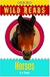 Horses: Wild Reads