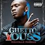 Ghetto Youss ~ Ghetto Youss