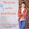 The Cross and the Switchblade