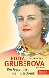 Produkt-Bild: Edita Gruberova - "Der Gesang ist mein Geschenk"