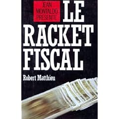 Le racket Fiscal