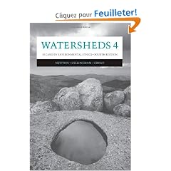 Watersheds 4: Ten Cases In Environmental Ethics