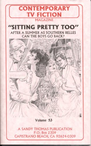 SITTING PRETTY TOO (Contemporary TV Fiction Book 53)