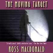 The Moving Target: A Lew Archer Novel | [Ross Macdonald]