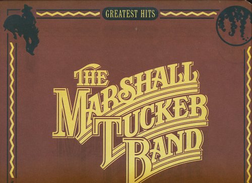 Marshall Tucker Band, The - The Marshall Tucker Band - Greatest Hits [AJK] - Zortam Music