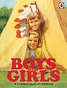 Boys and Girls: A Ladybird Book of Childhood (Gift Book)