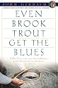 Even Brook Trout Get The Blues