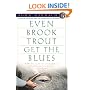Even Brook Trout Get The Blues