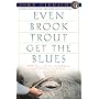 Even Brook Trout Get the Blues