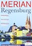 MERIAN Regensburg: Tipps & Sehensw�rdigkeiten (MERIAN Hefte)