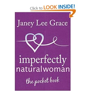 Imperfectly Natural Woman: The Pocket Book