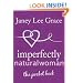 Imperfectly Natural Woman: The Pocket Book