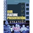 Our Feature Presentation: Strategy