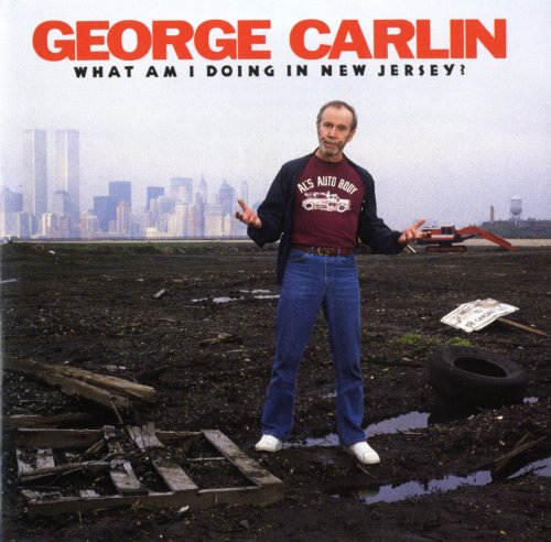 George Carlin - What Am I Doing In New Jersey_ - Zortam Music