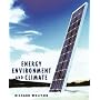 Energy, Environment, and Climate