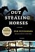 Out Stealing Horses: A Novel Image of Out Stealing Horses: A Novel