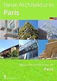 Neue Architektur in Paris - Gerd Kaiser