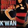 Welfare Wifeys: A Hood Rat Novel