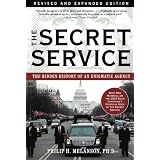 The Secret Service: The Hidden History of an Engimatic Agency